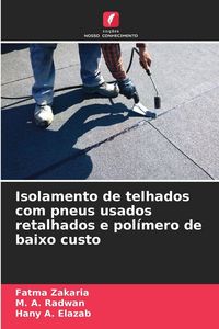 Produktbild: Isolamento de telhados com pneus usados retalhados e pol&iacute;mero de baixo custo