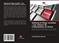 Produktbild: Galtung et Ruge revisit&eacute;s : Les valeurs de l'information en Gr&egrave;ce