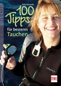 Produktbild: 100 Tipps f&uuml;r besseres Tauchen