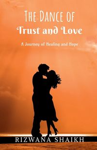 Produktbild: The Dance of Trust and Love