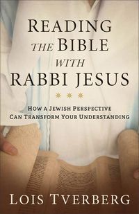 Produktbild: Reading the Bible with Rabbi Jesus