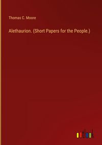 Produktbild: Alethaurion. (Short Papers for the People.)