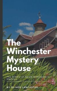 Produktbild: The Winchester Mystery House