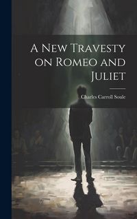 Produktbild: A New Travesty on Romeo and Juliet