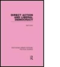 Produktbild: Carter, A: Direct Action and Liberal Democracy (Routledge Li