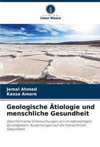Produktbild: Geologische &Auml;tiologie und menschliche Gesundheit