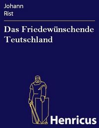 Produktbild: Das Friedew&uuml;nschende Teutschland