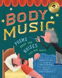 Produktbild: Body Music: Poems about the Noises Your Body Makes