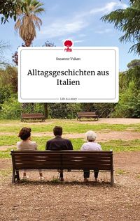 Produktbild: Alltagsgeschichten aus Italien. Life is a Story - story.one