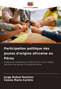 Produktbild: Participation politique des jeunes d'origine africaine au P&eacute;rou