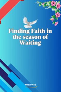Produktbild: Finding Faith in the Season of Waiting