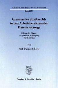 Produktbild: Grenzen des Streikrechts in den Arbeitsbereichen der Daseinsvorsorge.