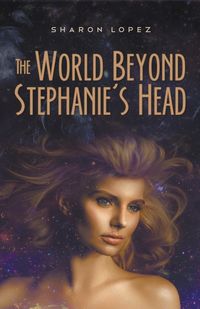 Produktbild: The World Beyond Stephanie's Head