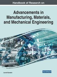 Produktbild: Handbook of Research on Advancements in Manufacturing, Materials, and Mechanical Engineering