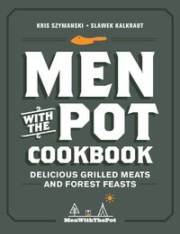 Produktbild: Men with the Pot Cookbook