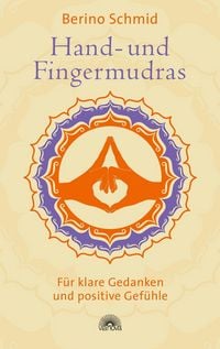 Produktbild: Hand- und Fingermudras: Klare Gedanken und positive Gef&uuml;hle
