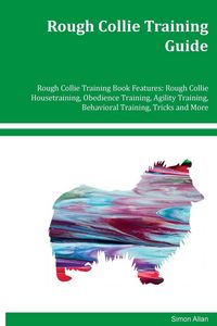 Produktbild: Rough Collie Training Guide Rough Collie Training Book Features