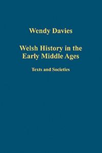 Davies, W: Welsh History in the Early Middle Ages