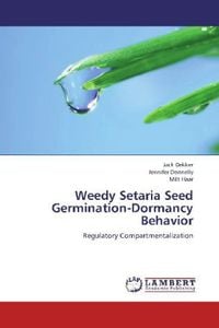 Produktbild: Dekker, J: Weedy Setaria Seed Germination-Dormancy Behavior
