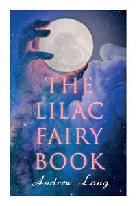 Produktbild: The Lilac Fairy Book