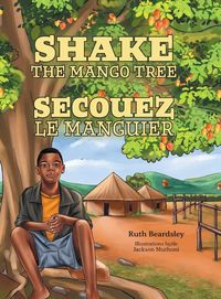 Produktbild: Shake the Mango Tree [French/English Edition]