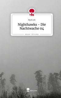 Produktbild: Nighthawks - Die Nachtwache 04. Life is a Story - story.one