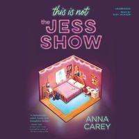 Bild vom Artikel This Is Not the Jess Show Lib/E vom Autor Anna Carey