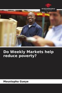 Produktbild: Do Weekly Markets help reduce poverty?