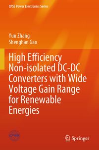 Produktbild: High Efficiency Non-isolated DC-DC Converters with Wide Voltage Gain Range for Renewable Energies