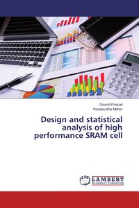 Produktbild: Design and statistical analysis of high performance SRAM cell