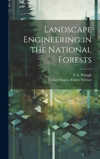 Produktbild: Landscape Engineering in the National Forests