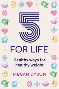 Produktbild: 5 for Life: Healthy ways for healthy weight