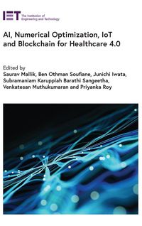Produktbild: Ai, Numerical Optimization, Iot and Blockchain for Healthcare 4.0