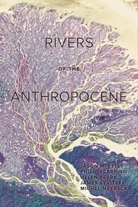 Produktbild: Rivers of the Anthropocene