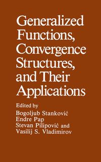 Produktbild: Generalized Functions, Convergence Structures, and Their Applications