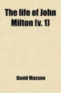 Produktbild: The Life of John Milton (V. 1)
