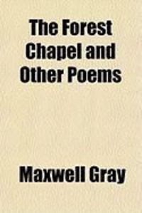Produktbild: The Forest Chapel and Other Poems