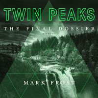 Produktbild: Twin Peaks: The Final Dossier