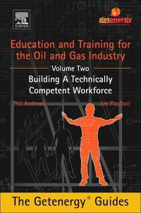 Produktbild: Education and Training for the Oil and Gas Industry: Building a Technically Competent Workforce