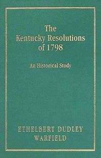 Produktbild: The Kentucky Resolutions of 1798