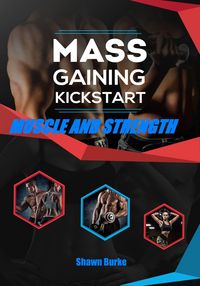 Produktbild: Mass Gaining Kickstart Muscle And Strength