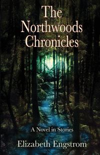 Produktbild: The Northwoods Chronicles