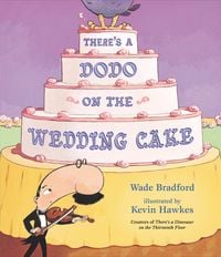 Produktbild: There's a Dodo on the Wedding Cake