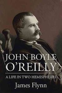 Produktbild: Flynn, J: John Boyle O'Reilly