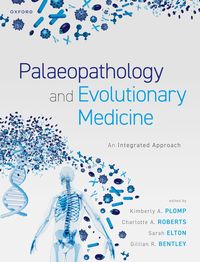 Produktbild: Palaeopathology and Evolutionary Medicine