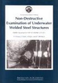 Produktbild: Non-Destructive Examination of Underwater Welded Structures