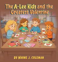 Produktbild: The A-Lee Kids and the Greatest Valentine
