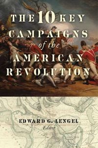 Produktbild: The 10 Key Campaigns of the American Revolution