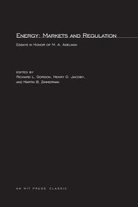 Produktbild: Energy: Markets and Regulation: Essays in Honor of M.A. Adelman