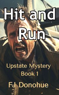 Produktbild: Hit and Run (Upstate Mystery, #1)